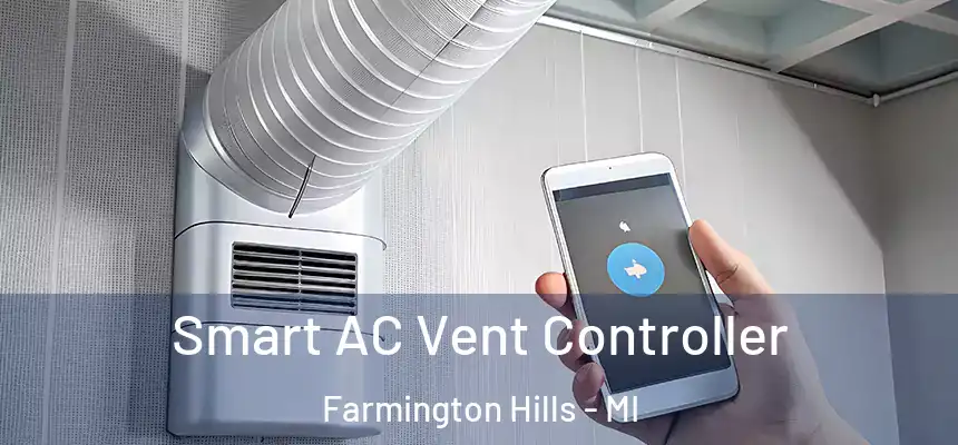 Smart AC Vent Controller Farmington Hills - MI